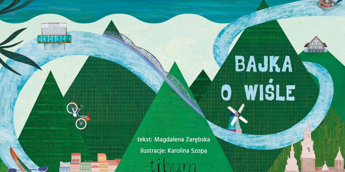 Bajka_o_Wisle_okladka Bajka o Wiśle - okładka książki