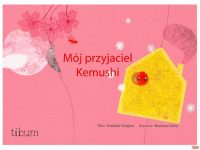 okładka opowieści-książki mój przyjaciel kemuszi